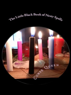 cover image of The Little Black Book of Nasty Spells